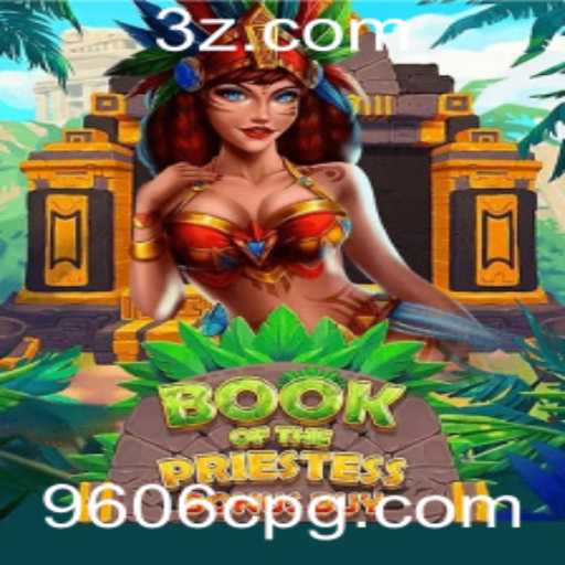 Descubra o Fascinante Universo do Jogo BookOfThePriestess